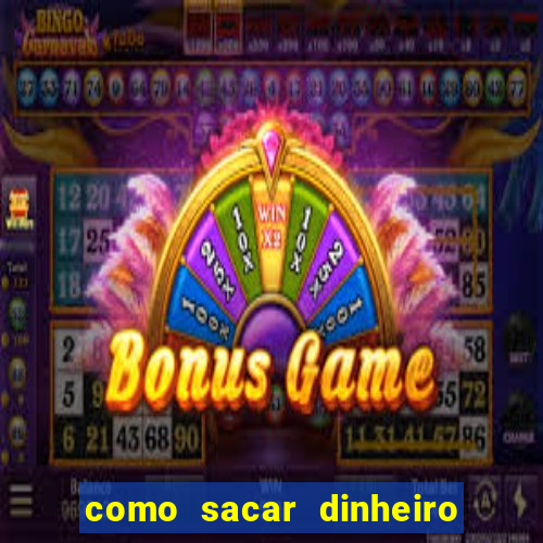 como sacar dinheiro no golden slots